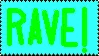 rave